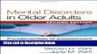 [Best] Mental Disorders in Older Adults, Second Edition: Fundamentals of Assessment and Treatment