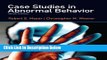 [Get] Case Studies in Abnormal Behavior (9th Edition) Free New