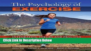 [Best Seller] The Psychology of Exercise: Integrating Theory and Practice Ebooks Reads