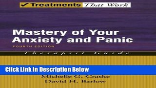 [Get] Mastery of Your Anxiety and Panic: Therapist Guide (Treatments That Work) Online New