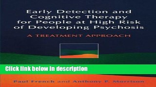 [Get] Early Detection and Cognitive Therapy for People at High Risk of Developing Psychosis: A