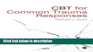 [Get] CBT for Common Trauma Responses Online PDF