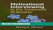 [Best] Motivational Interviewing in the Treatment of Anxiety (Applications of Motivational