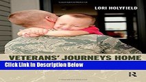 [Reads] Veterans  Journeys Home: Life After Afghanistan and Iraq Free Books