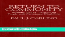 [Reads] Return to Community: Building Support Systems for People with Psychiatric Disabilities