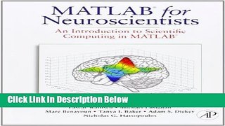 [Best] MATLAB for Neuroscientists: An Introduction to Scientific Computing in MATLAB Online Ebook