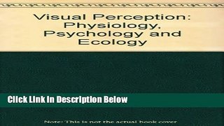 [Reads] VISUAL PERCEPTION: PHYSIOLOGY   PS Online Ebook