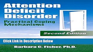 [Get] Attention Deficit Disorder: Practical Coping Mechanisms Free New