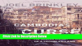 [Get] Cambodia s Curse: The Modern History of a Troubled Land Free New