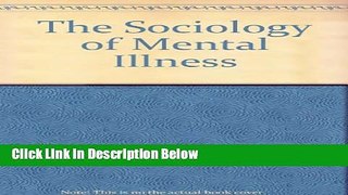 [Get] Sociology of Mental Illness (3rd Edition) Online New