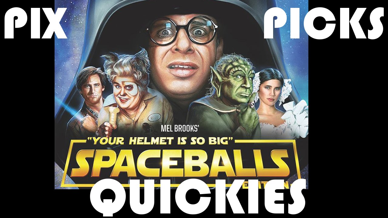 Pix Picks Quickies: Spaceballs