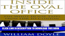 [PDF] Inside the Oval Office: The White House Tapes from FDR to Clinton Popular Colection