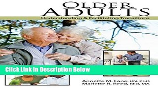 [Best] Older Adults: Understanding AND Facilitating Transitions Online Books