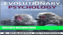 [Reads] Evolutionary Psychology: A Critical Introduction (BPS Textbooks in Psychology) Free Books