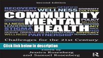 [Get] Community Mental Health: Challenges for the 21st Century, Second Edition Free New