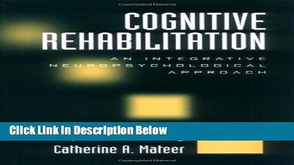 [Best Seller] Cognitive Rehabilitation: An Integrative Neuropsychological Approach Ebooks Reads