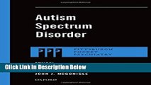 [Best] Autism Spectrum Disorder (Pittsburgh Pocket Psychiatry Series) Online Ebook