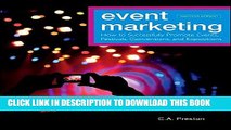 [PDF] Event Marketing: How to Successfully Promote Events, Festivals, Conventions, and Expositions