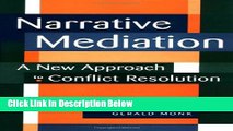 [Reads] Narrative Mediation : A New Approach to Conflict Resolution Online Books