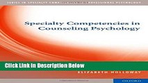 [Get] Specialty Competencies in Counseling Psychology (Specialty Competencies in Professional