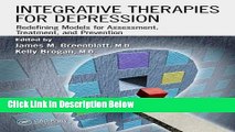 [Best Seller] Integrative Therapies for Depression: Redefining Models for Assessment, Treatment