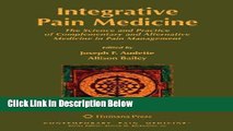 [Reads] Integrative Pain Medicine: The Science and Practice of Complementary and Alternative
