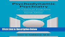 [Best Seller] Psychodynamic Psychiatry in Clinical Practice (4th Edition) Ebooks Reads
