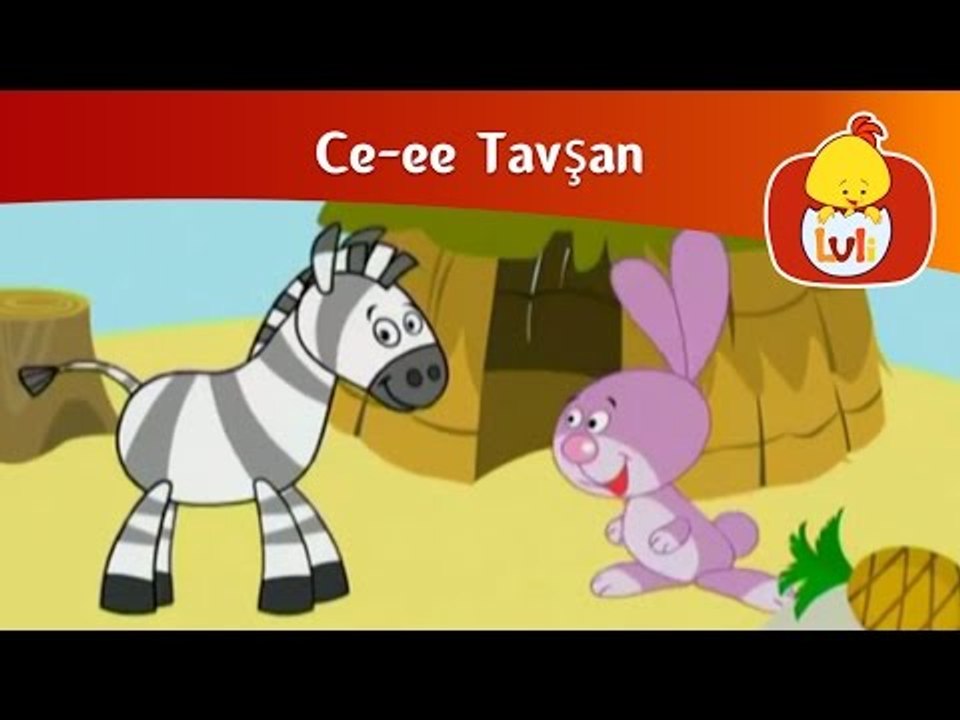 Ce-ee Tavşan - Zebra, Luli TV