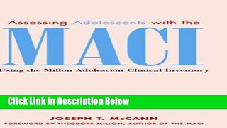 [Reads] Assessing Adolescents with the MACI: Using the Millon Adolescent Clinical Inventory Online