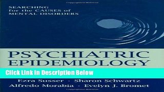 [Best] Psychiatric Epidemiology: Searching for the Causes of Mental Disorders (Oxford Psychiatry