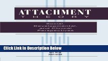 [Best] Attachment Theory: Social, Developmental, and Clinical Perspectives Online Books