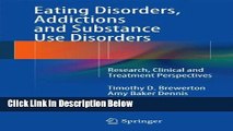 [Get] Eating Disorders, Addictions and Substance Use Disorders: Research, Clinical and Treatment