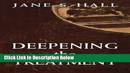 [Get] Deepening the Treatment Free New