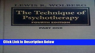 [Best] The Technique of Psychotherapy, Volumes I   II (v. II   III) Free Books