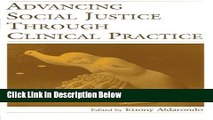 [Best Seller] Advancing Social Justice Through Clinical Practice New Reads