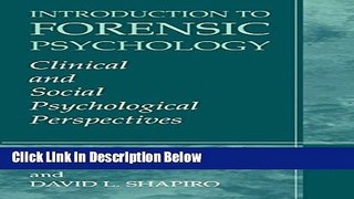 [Fresh] Introduction to Forensic Psychology: Clinical and Social Psychological Perspectives New