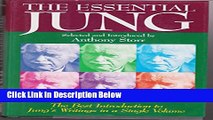 [Get] The Essential Jung: Selected Writings Introduced by Anthony Storr Online New
