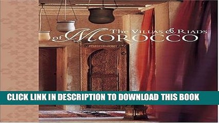 [PDF] The Villas and Riads of Morocco Popular Colection