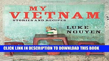 [PDF] My Vietnam: Stories And Recipes Full Colection