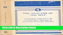 [Get] The Analysis of the Self: A Systematic Approach to the Psychoanalytic Treatment of