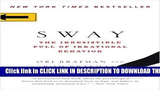 [PDF] Sway: The Irresistible Pull of Irrational Behavior Full Online