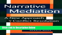 [Fresh] Narrative Mediation : A New Approach to Conflict Resolution Online Ebook