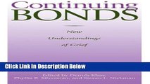 [Fresh] Continuing Bonds: New Understandings of Grief (Death Education, Aging and Health Care) New