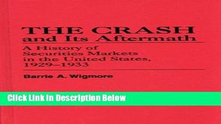 [Fresh] The Crash and Its Aftermath: A History of Securities Markets in the United States,