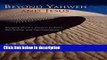 [Get] Beyond Yahweh and Jesus: Bringing Death s Wisdom to Faith, Spirituality, and Psychoanalysis