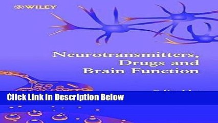 [Get] Neurotransmitters, Drugs and Brain Function Free New