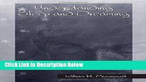 [Get] Understanding Sleep and Dreaming (Springerlink Behavioral Science) Free New