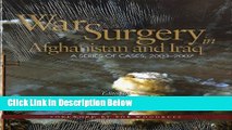 [Best Seller] War Surgery in Afghanistan and Iraq: A Series of Cases, 2003-2007 (Textbooks of