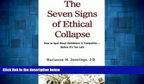 READ FREE FULL  The Seven Signs of Ethical Collapse: How to Spot Moral Meltdowns in Companies...