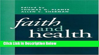 [Fresh] Faith and Health: Psychological Perspectives New Ebook